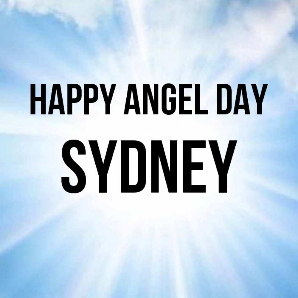 Greetings card с именем, Sydney happy angel day свет небесный Greetings with text for free download 