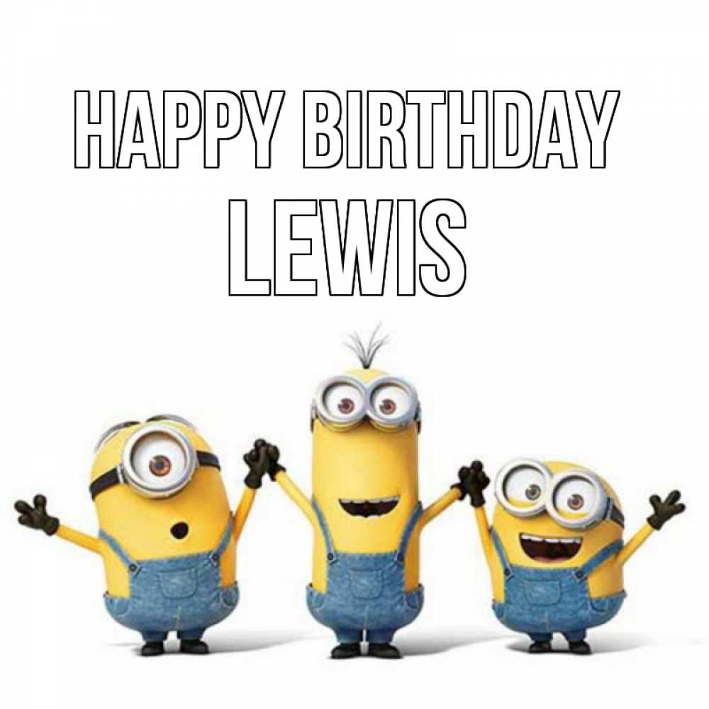 Greetings card с именем, Lewis Happy Birthday с днюхой Greetings with text for free download 