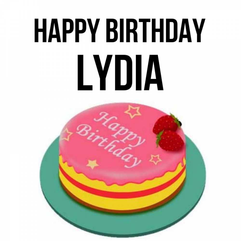 Greetings card с именем, Lydia Happy Birthday торт, клубника, днюха Greetings with text for free download 