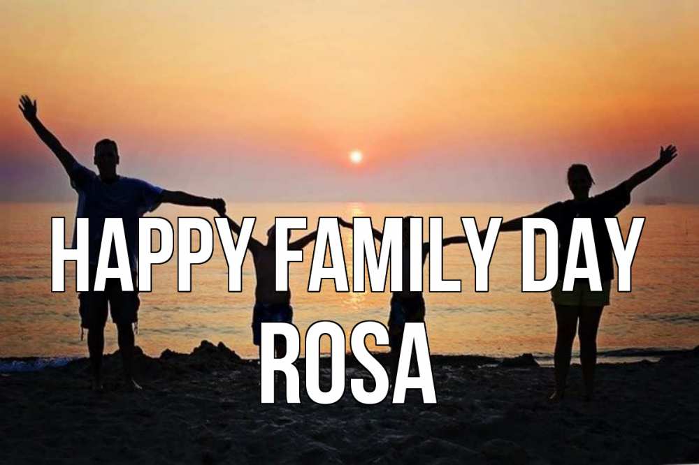 Greetings card с именем, Rosa happy family day мама, папа, дети, дочка,сын, море, пляж, закат Greetings with text for free download 