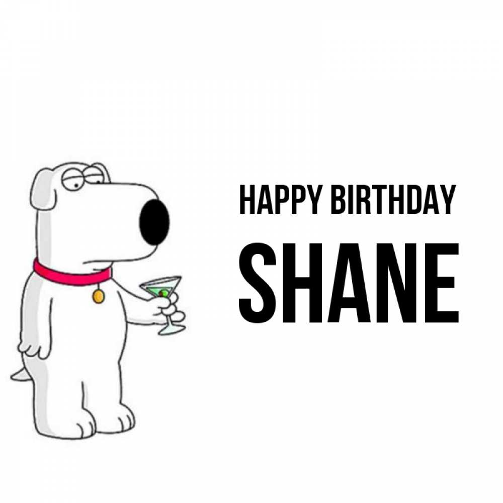 Greetings card с именем, Shane Happy Birthday песик с оливками Greetings with text for free download 