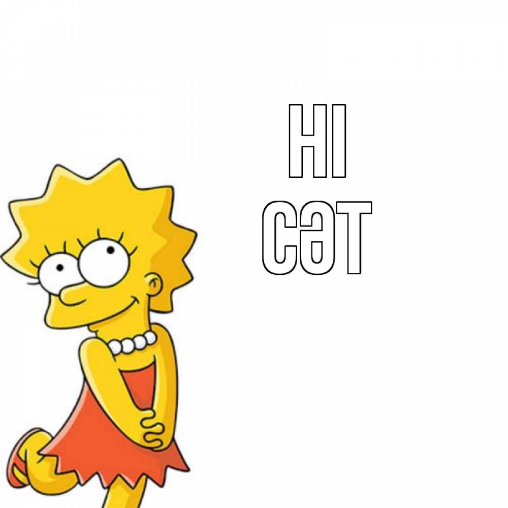 Greetings card с именем, СӘТ Hi Симпсоны младшая Greetings with text for free download 