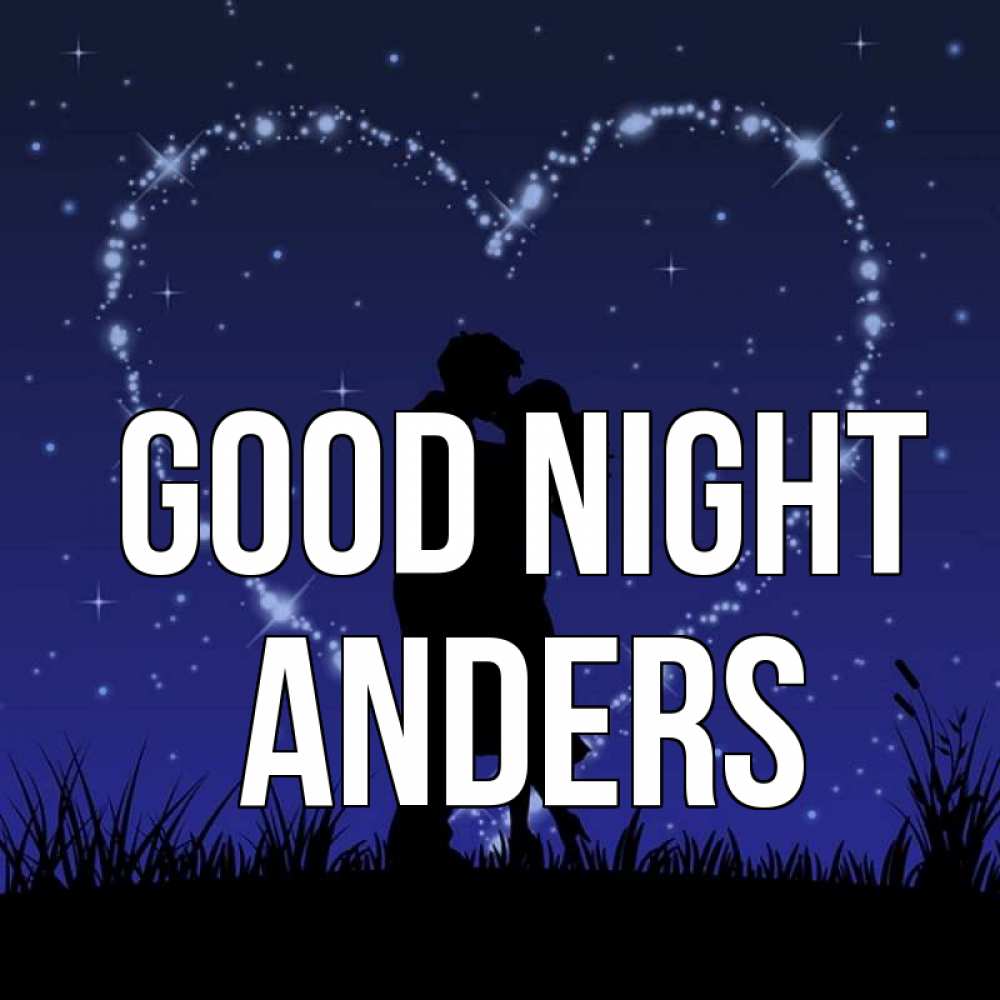 Greetings card с именем, Anders Good night сладких снов Greetings with text for free download 