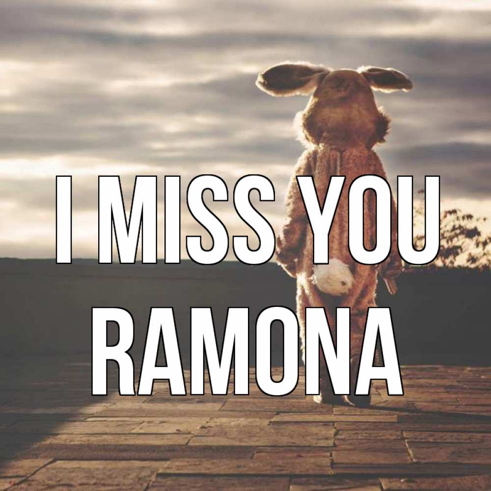 Greetings card с именем, Ramona I miss you даже в костюме зайца Greetings with text for free download 