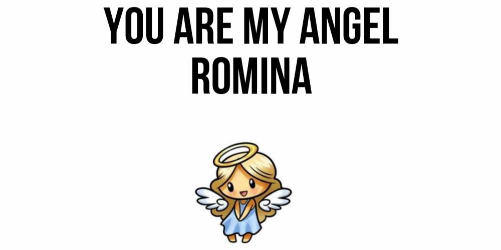 Greetings card с именем, Romina You are my angel ангел Greetings with text for free download 