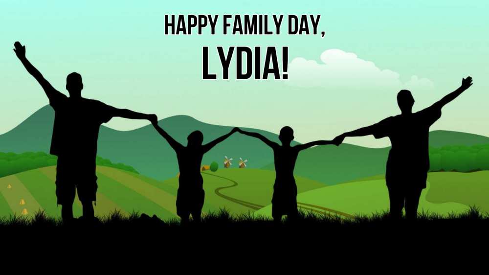 Greetings card с именем, Lydia happy family day с днем семьи Greetings with text for free download 