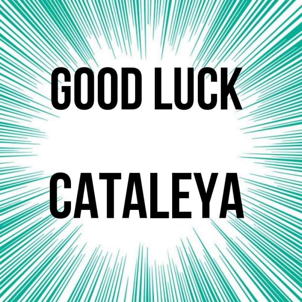 Greetings card с именем, Cataleya Good luck на удачу Greetings with text for free download 