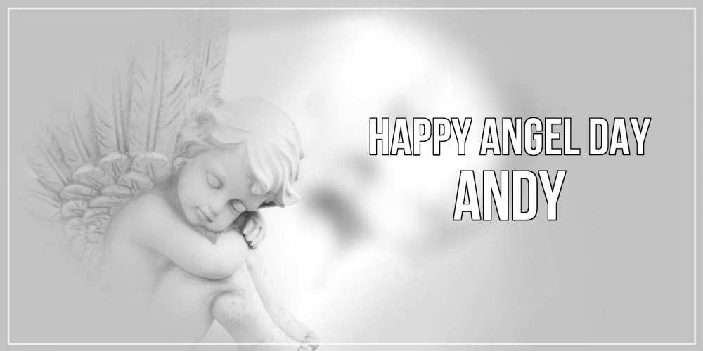 Greetings card с именем, Andy happy angel day ангелочек, день ангела Greetings with text for free download 