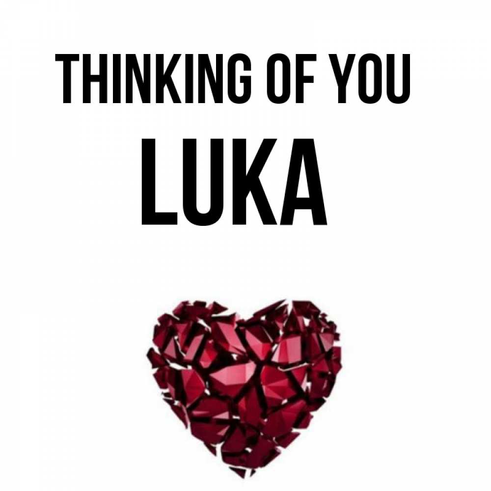 Greetings card с именем, Luka Thinking of you рубиновое 1 Greetings with text for free download 