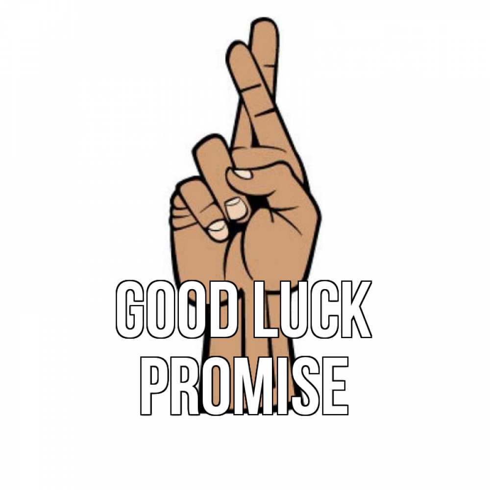 Greetings card с именем, Promise Good luck все будет хорошо Greetings with text for free download 