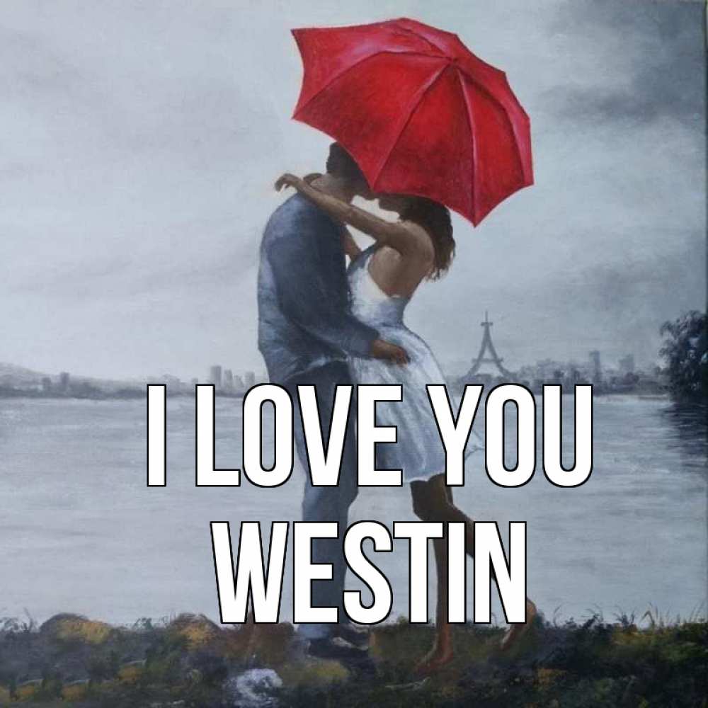 Greetings card с именем, Westin I love you под красным зонтом Greetings with text for free download 