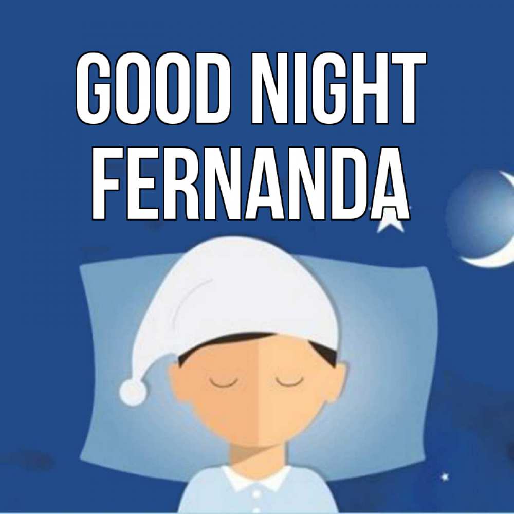 Greetings card с именем, Fernanda Good night подушка и шапочка Greetings with text for free download 