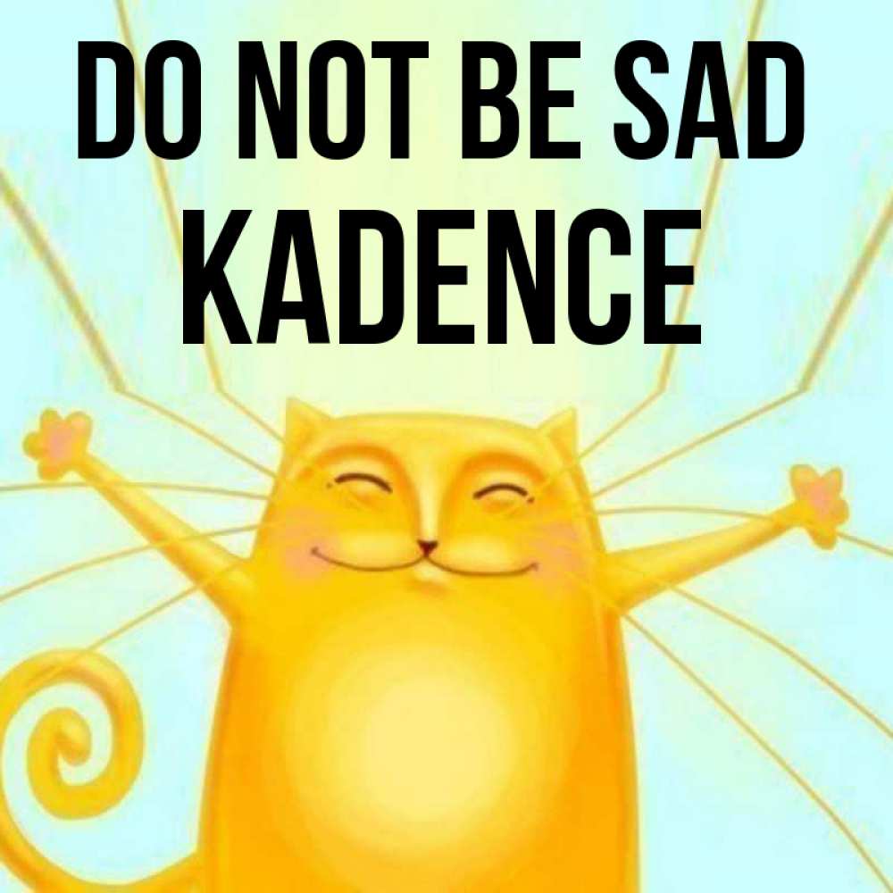 Greetings card с именем, Kadence Do not be sad обнимашки усатые Greetings with text for free download 
