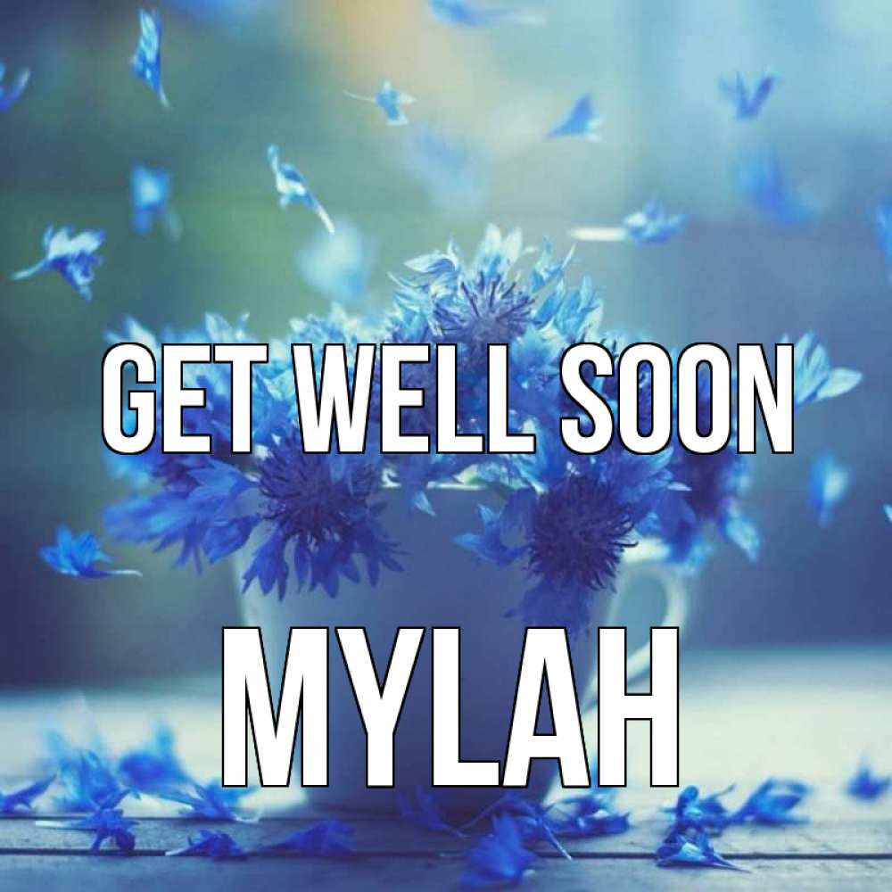 Greetings card с именем, Mylah Get well soon кружка с зельем и цветами Greetings with text for free download 