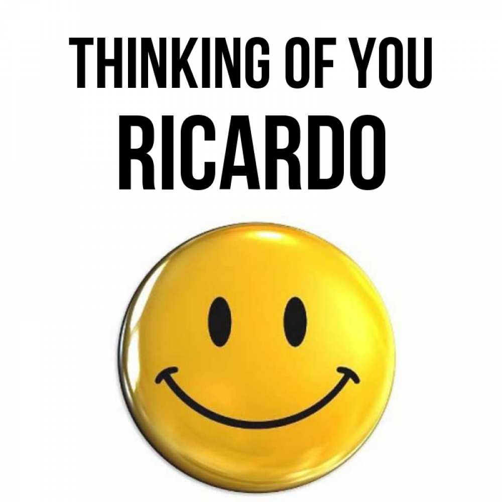 Greetings card с именем, Ricardo Thinking of you создать открытку с подписью своими руками Greetings with text for free download 