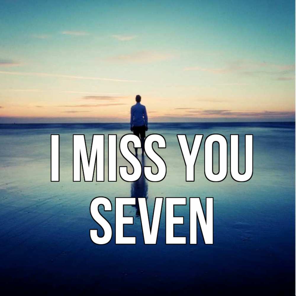 Greetings card с именем, Seven I miss you зима Greetings with text for free download 