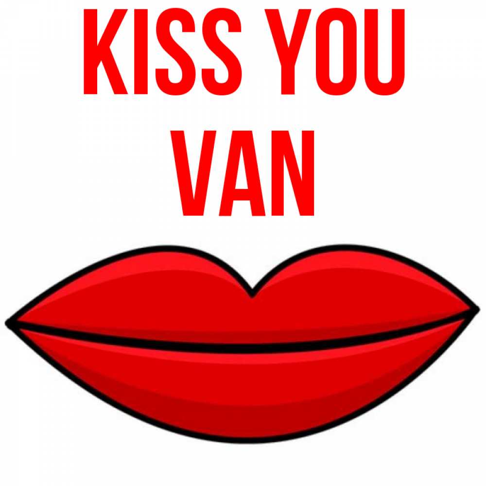 Greetings card с именем, Van Kiss you губы векторные Greetings with text for free download 