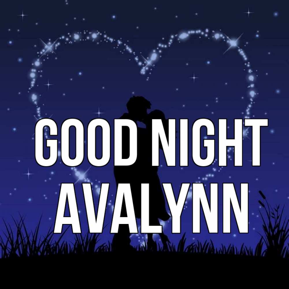 Greetings card с именем, Avalynn Good night сладких снов Greetings with text for free download 