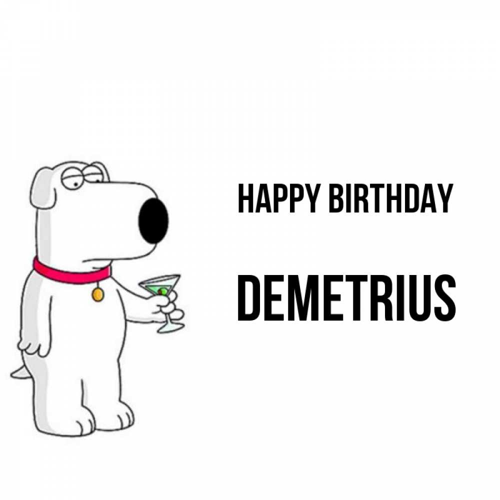 Greetings card с именем, Demetrius Happy Birthday песик с оливками Greetings with text for free download 