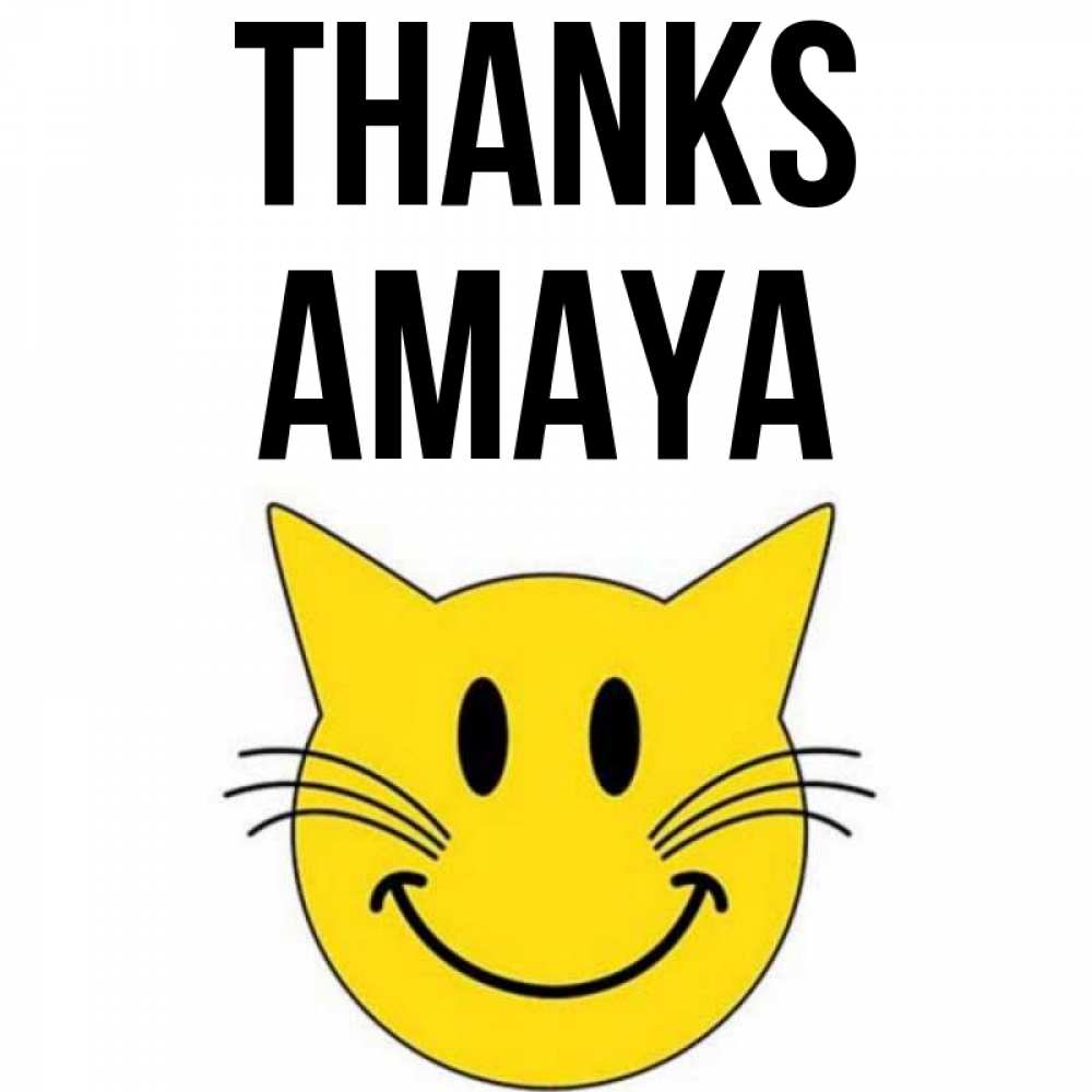 Greetings card с именем, Amaya Thanks улыбающийся смайл кот Greetings with text for free download 