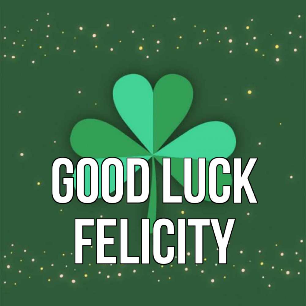 Greetings card с именем, Felicity Good luck лист клевера Greetings with text for free download 