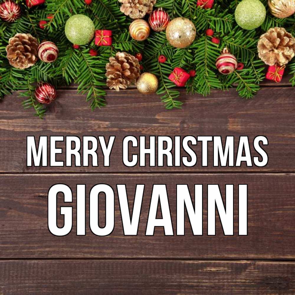 Greetings card с именем, Giovanni Merry Christmas с рождеством Greetings with text for free download 