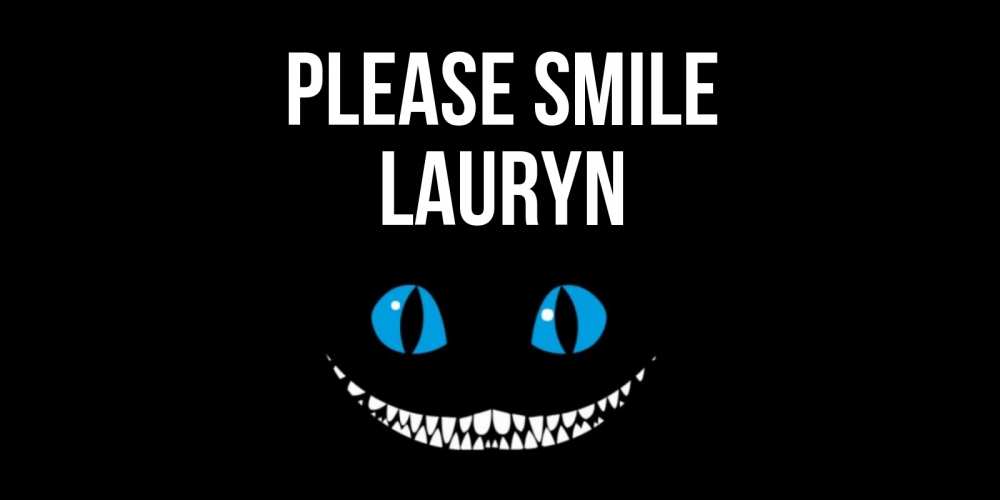 Greetings card с именем, Lauryn Please smile кот улыбается Greetings with text for free download 