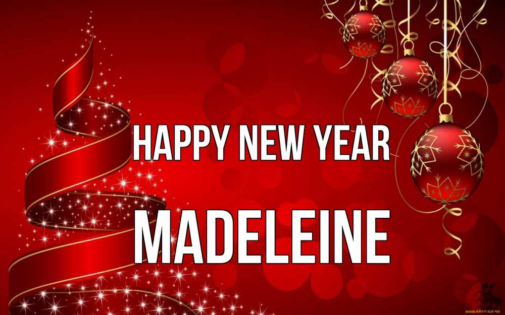 Greetings card с именем, Madeleine Happy New Year новый год Greetings with text for free download 