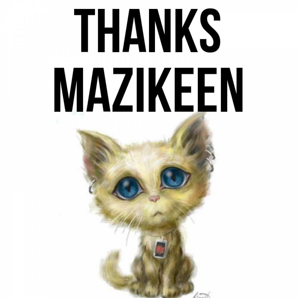 Greetings card с именем, Mazikeen Thanks рисованный кот благодарит вас Greetings with text for free download 