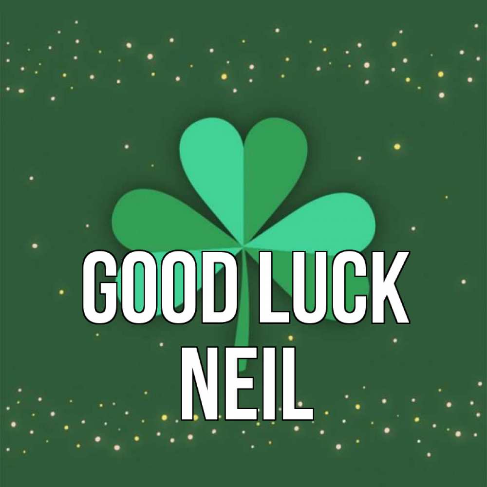Greetings card с именем, Neil Good luck лист клевера Greetings with text for free download 
