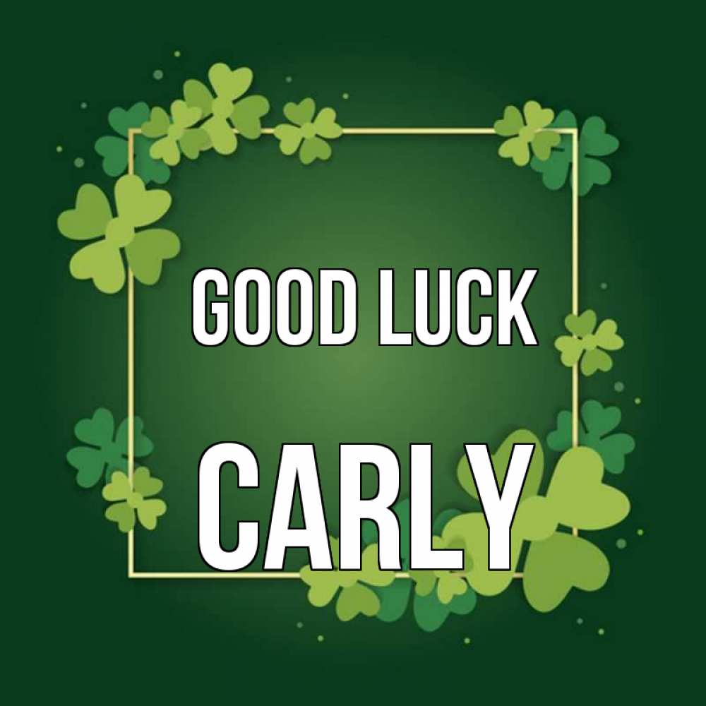 Greetings card с именем, Carly Good luck квадратная рамка 3 Greetings with text for free download 