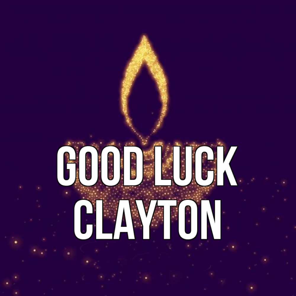 Greetings card с именем, Clayton Good luck пусть повезет 2 Greetings with text for free download 