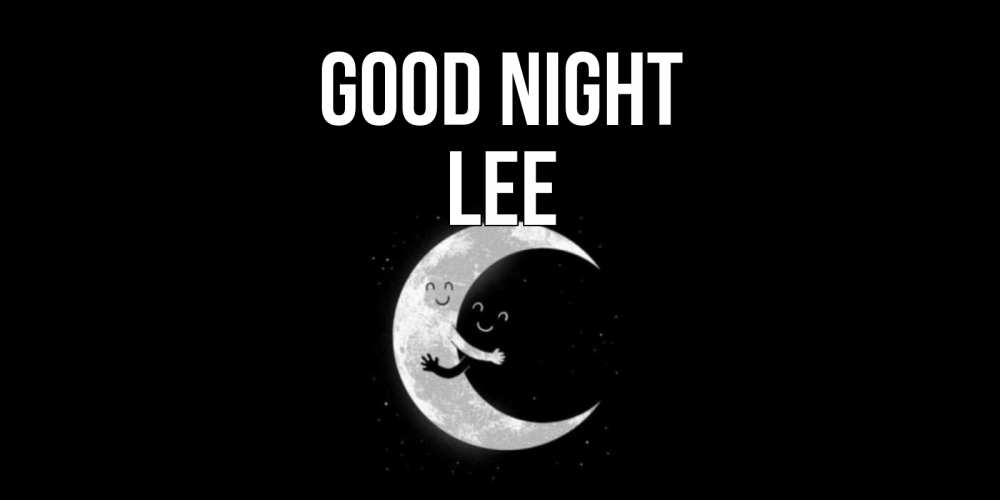 Greetings card с именем, Lee Good night месяц Greetings with text for free download 
