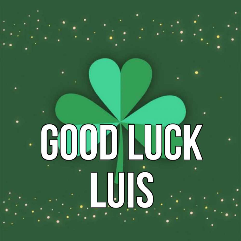 Greetings card с именем, Luis Good luck лист клевера Greetings with text for free download 