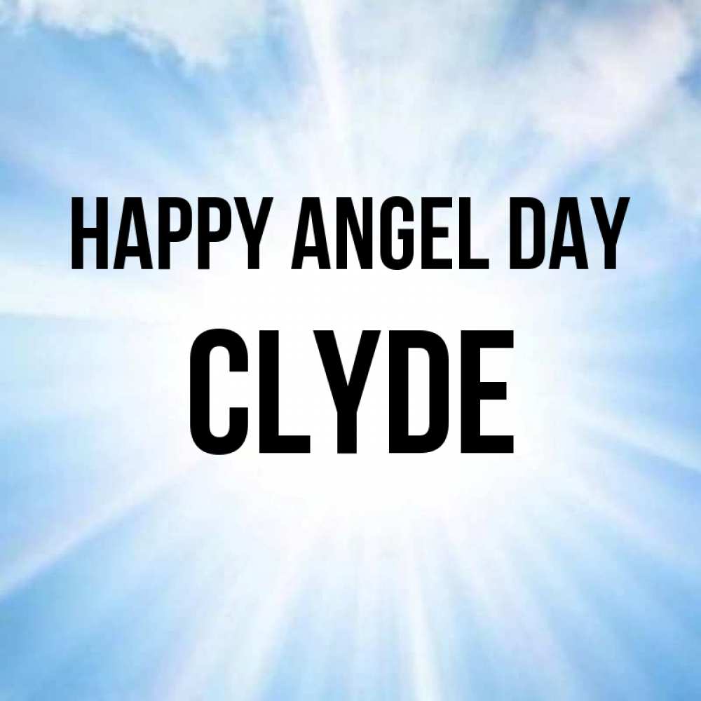 Greetings card с именем, Clyde happy angel day свет небесный Greetings with text for free download 
