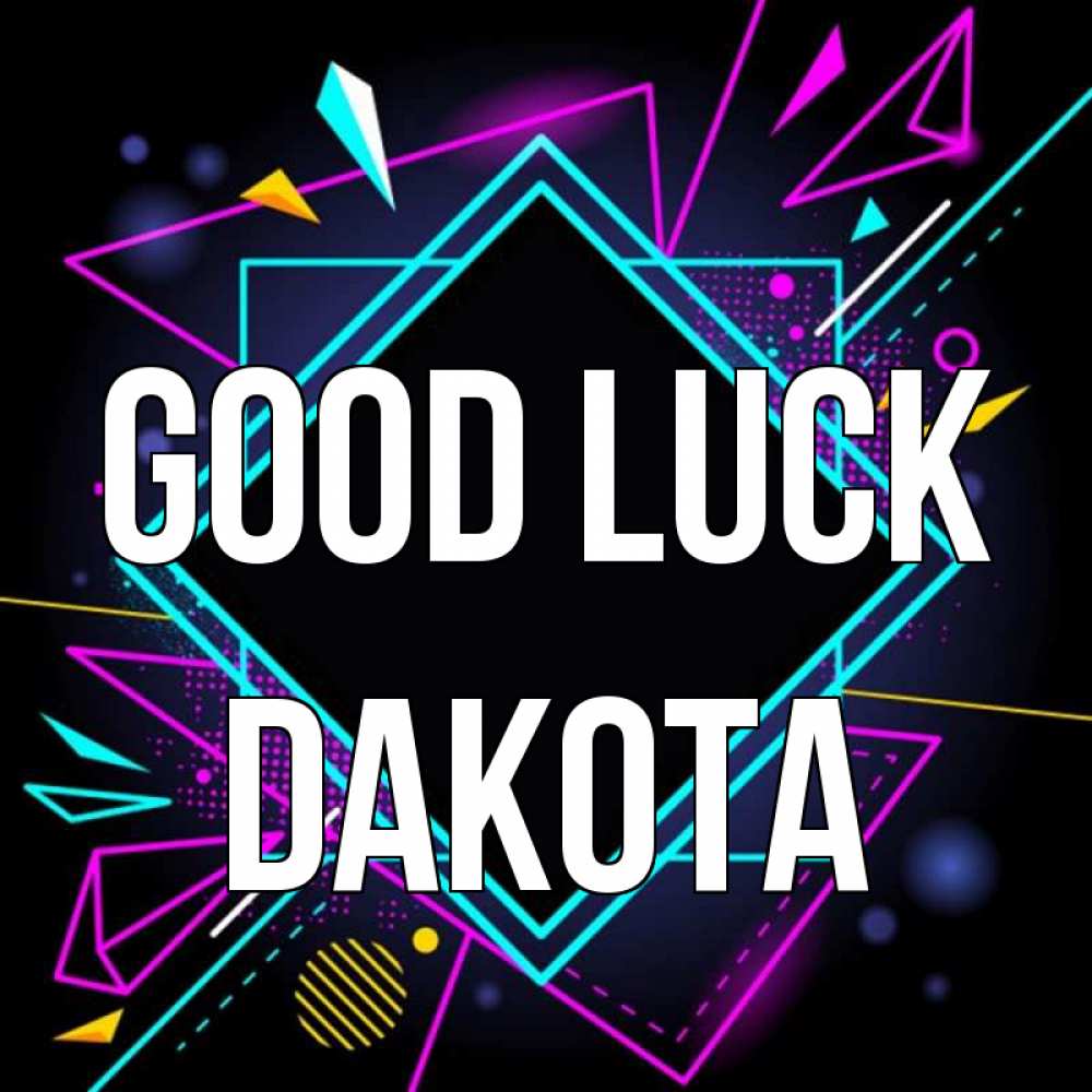 Greetings card с именем, Dakota Good luck рамочки Greetings with text for free download 