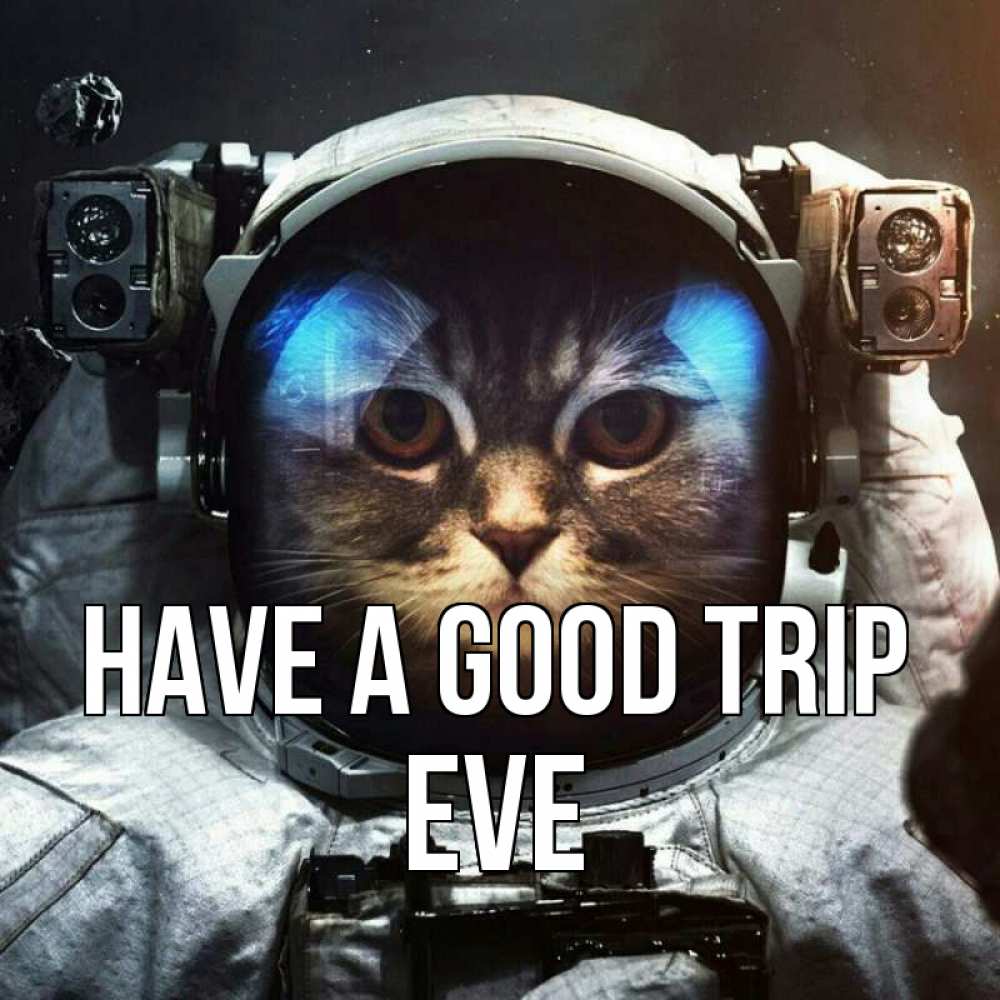 Greetings card с именем, Eve Have a good trip желает удачно добраться Greetings with text for free download 