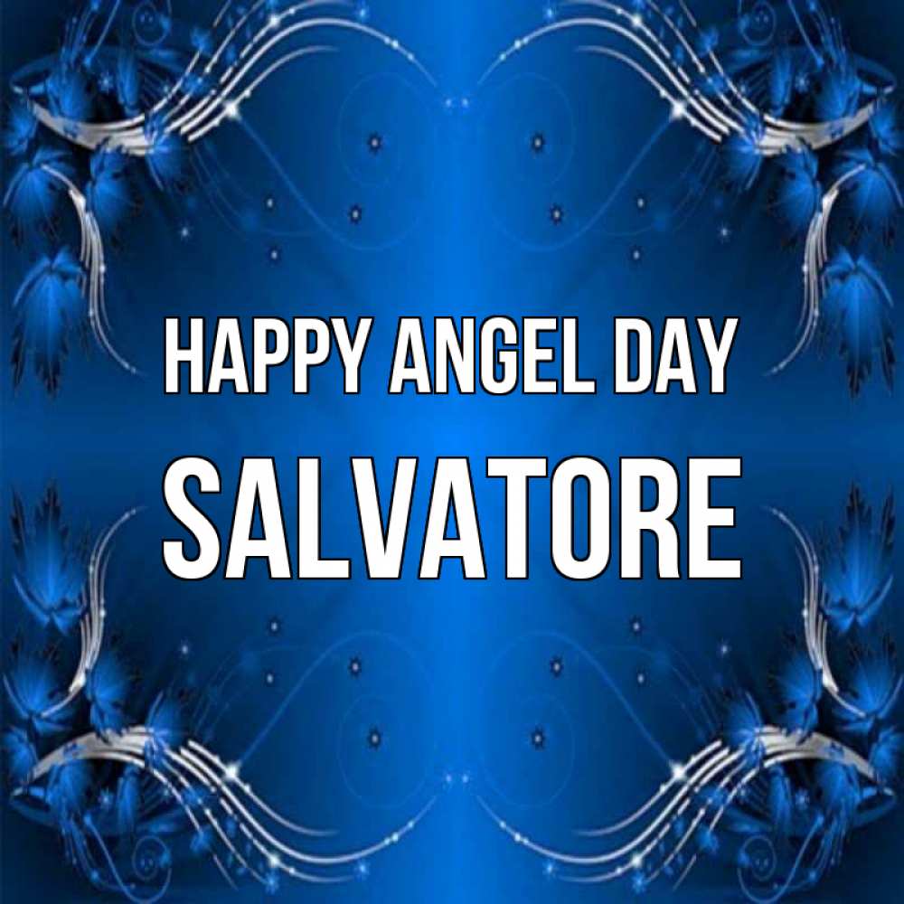 Greetings card с именем, Salvatore happy angel day красивая рамочка с узорами Greetings with text for free download 
