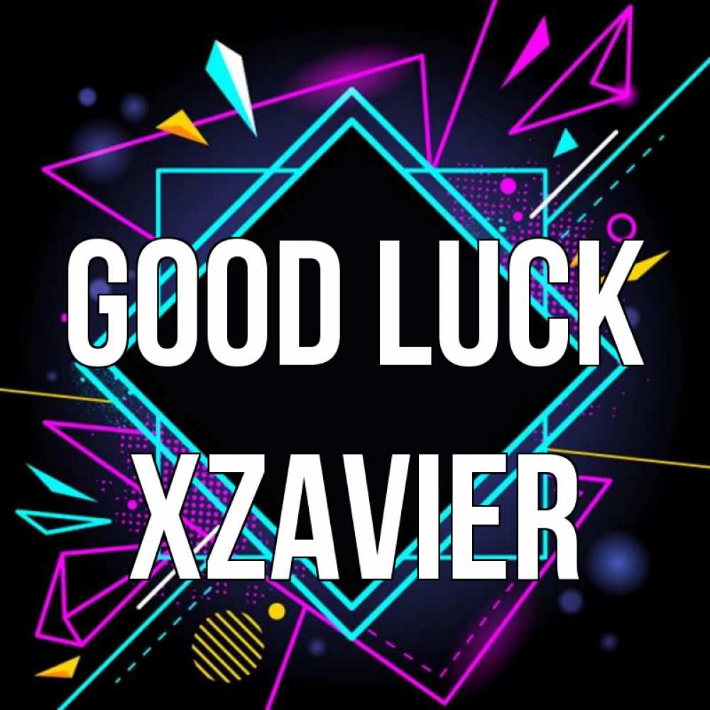 Greetings card с именем, Xzavier Good luck рамочки Greetings with text for free download 