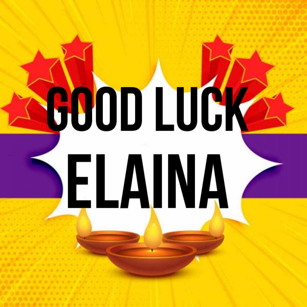 Greetings card с именем, Elaina Good luck векторное изображение Greetings with text for free download 