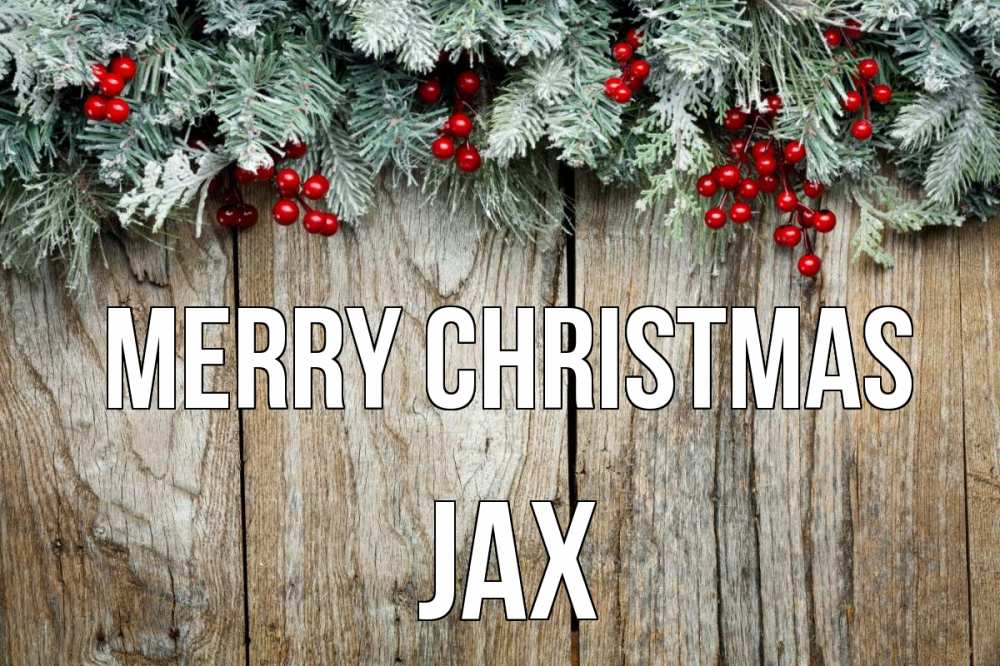 Greetings card с именем, Jax Merry Christmas с рождеством Greetings with text for free download 