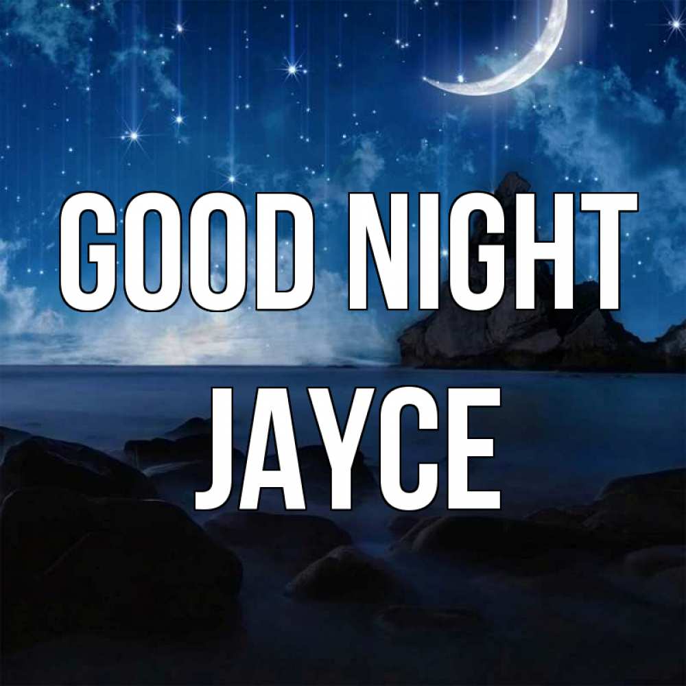 Greetings card с именем, Jayce Good night море Greetings with text for free download 