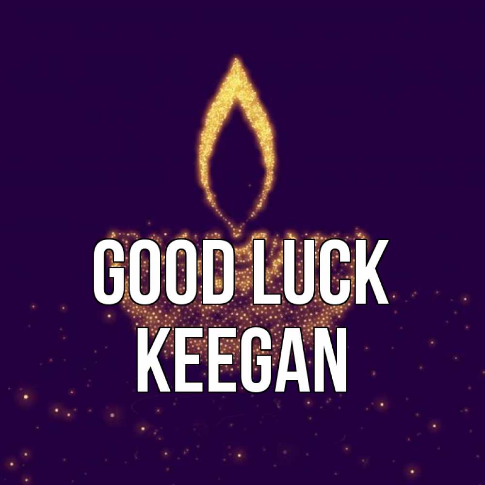 Greetings card с именем, Keegan Good luck пусть повезет 2 Greetings with text for free download 