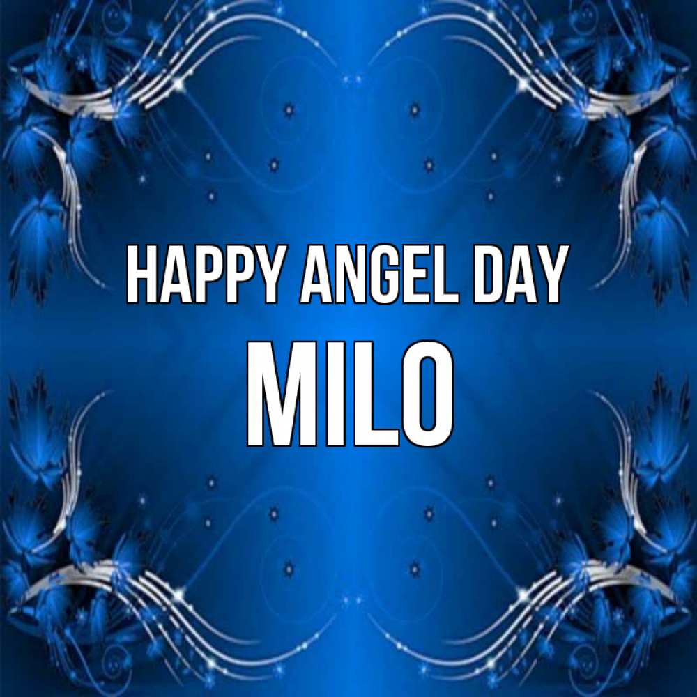 Greetings card с именем, Milo happy angel day красивая рамочка с узорами Greetings with text for free download 