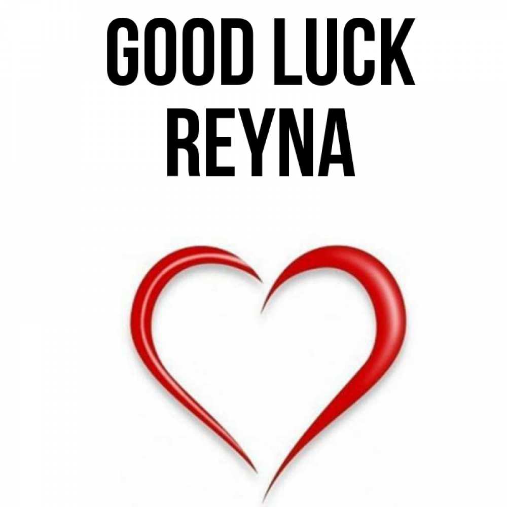 Greetings card с именем, Reyna Good luck для удачливых людей Greetings with text for free download 