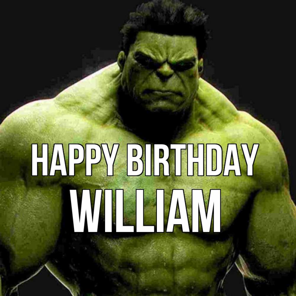 Greetings card с именем, William Happy Birthday зеленый супергерой марвел Greetings with text for free download 