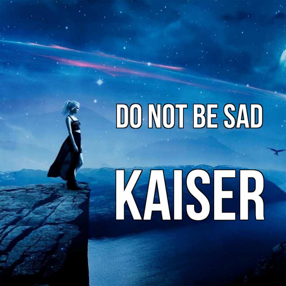 Greetings card с именем, Kaiser Do not be sad вода и скала Greetings with text for free download 