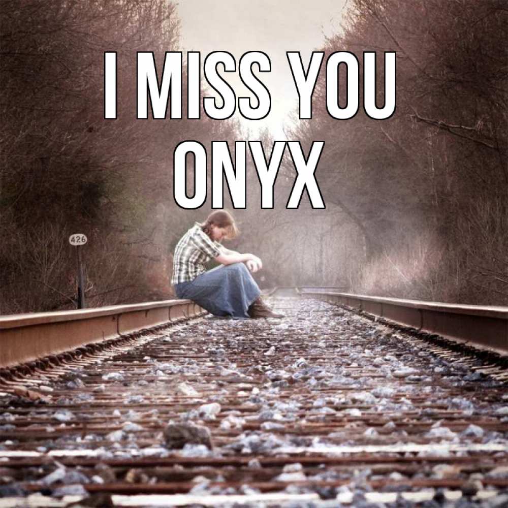 Greetings card с именем, Onyx I miss you скучаю Greetings with text for free download 