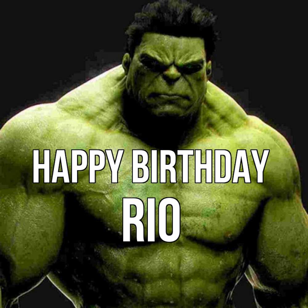 Greetings card с именем, Rio Happy Birthday зеленый супергерой марвел Greetings with text for free download 