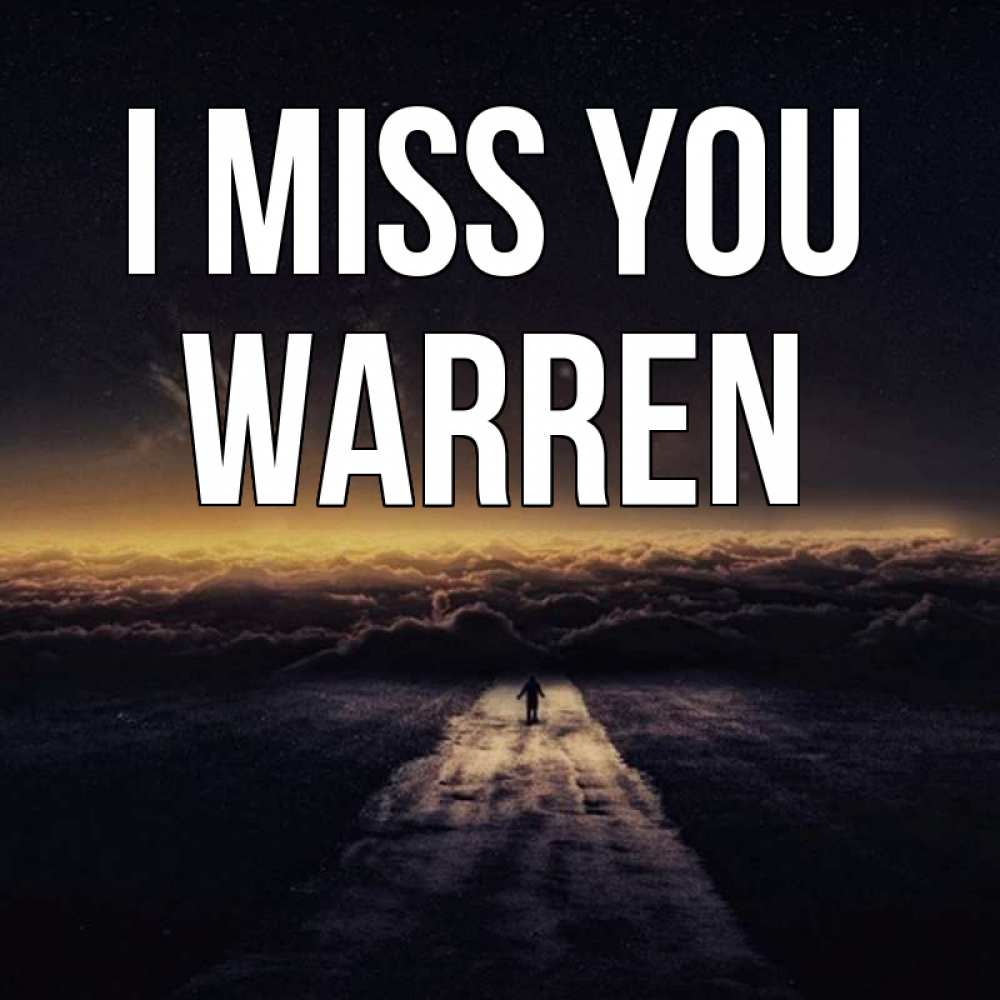 Greetings card с именем, Warren I miss you идем Greetings with text for free download 
